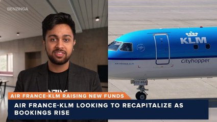 Air France-kLM Raising New Funds