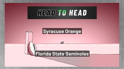 Florida State Seminoles - Syracuse Orange - Spread