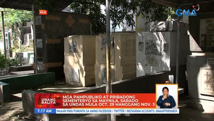 Mga pampubliko at pribadong sementeryo sa Maynila, Sarado sa Undas mula Oct. 29 hanggang Nov. 3 | UB