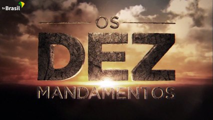Os Dez Mandamentos 28/09/2021 Capítulo 152 Completo