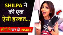Shilpa Shetty BRUTALLY Trolled For Showing Off Her Phone