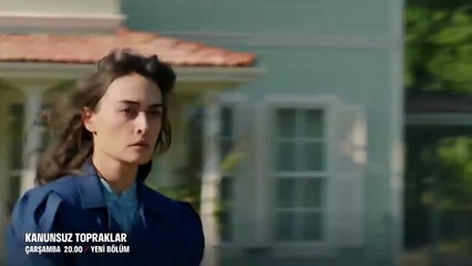 Kanunsuz Topraklar 2. Bölüm 1. Fragmanı