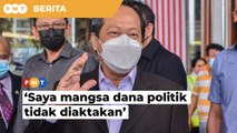 Saya mangsa dana politik tidak diaktakan, kata Ahmad Maslan