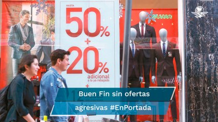 Buen Fin no ayudará a reducir la inflación #EnPortada