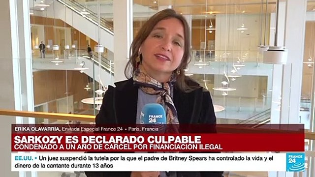 Informe desde París: Tribunal Penal de París declaró a Sarkozy culpable de la financiación ilegal