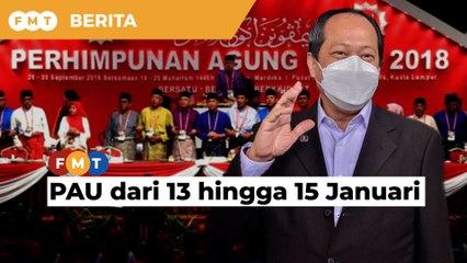 Perhimpunan Agung Umno 13 hingga 15 Januari, kata Ahmad Maslan