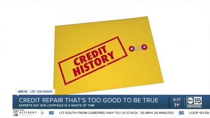 Should you use the so-called 609 credit repair loophole?