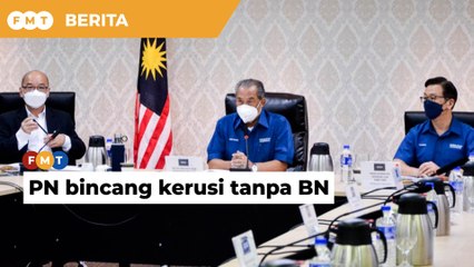 PN bincang pembahagian kerusi tanpa BN, kata Muhyiddin