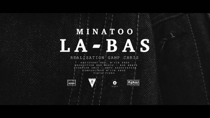 Minatoo - La-bas (Street clip)