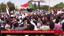 Sudan'da sivil yönetim talebiyle binlerce kişi sokaklara indi