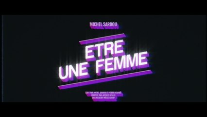 Michel Sardou - Etre une femme