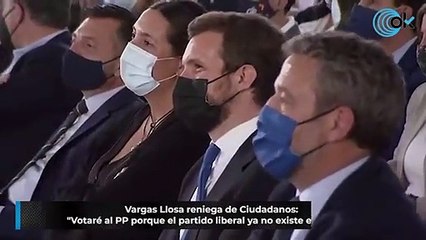 Vargas Llosa reniega de Ciudadanos: "Votaré al PP porque el partido liberal ya no existe en España"