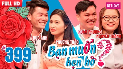 Bạn Muốn Hẹn Hò - Tập 399: Được tặng món quà bất ngờ nhưng cô gái bối rối vì sợ "chia tay đòi quà"