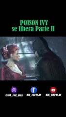 POISON IVY se libera Parte II