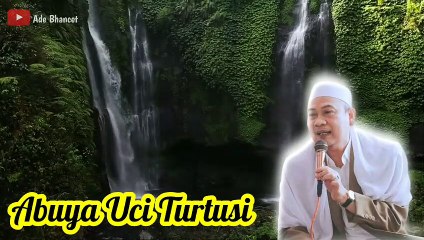 Ceramah abuya uci || Tugas Malaikat Jibril Sesudah Memberi Wahyu