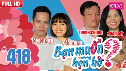 Bạn Muốn Hẹn Hò - Tập 418: Cô gái muốn ăn cả thế giới - Lên sẵn kế hoạch đám cưới sinh con vì quá ế