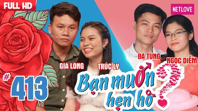 Bạn Muốn Hẹn Hò - Tập 413: Cô nàng quên yêu và tiêu chuẩn tìm người yêu như anh trai của mình