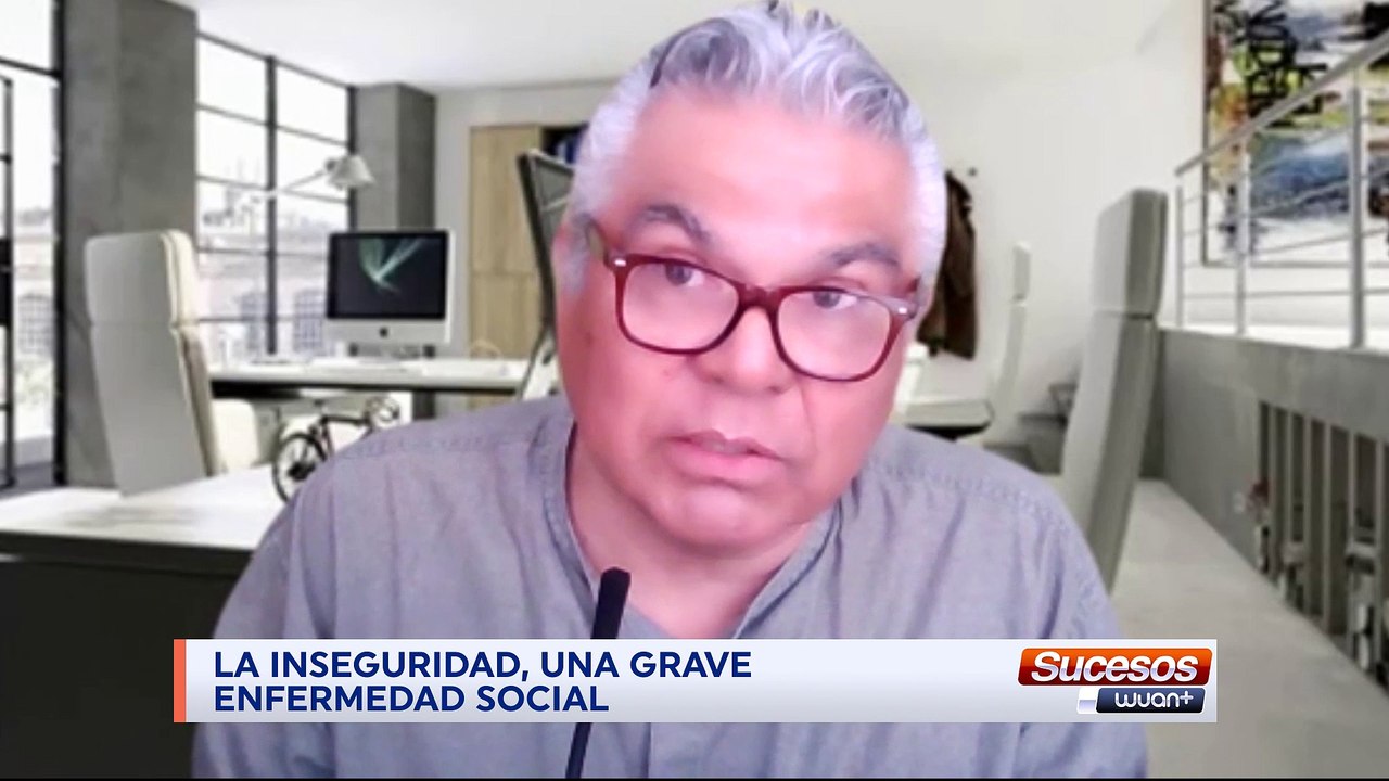 Editorial | Roberto Briones | La inseguridad, una grave enfermedad social | Octubre 4 - 2021