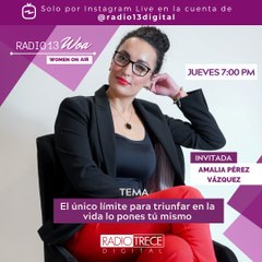 Radio13WOA: El único límite para triunfar en la vida lo pones tú mismo.
