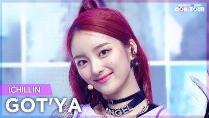 [Simply K-Pop CON-TOUR] ICHILLIN (아이칠린) - GOT'YA (갓챠) _ Ep.487