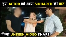 This Actor Remembers Sidharth Shukla | Shares An Unseen Video  Of His Wife Meeting Actor