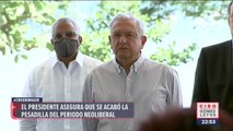 Ya se acabó la pesadilla del neoliberalismo: López Obrador