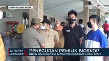 Belum Ada Surat Izin, Satgas Tegur Bioskop Untuk Tutup