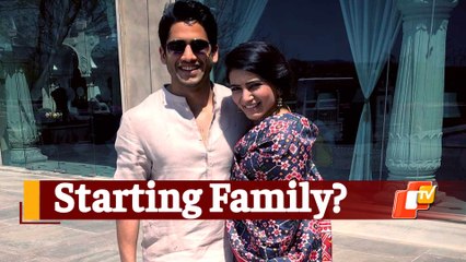 Samantha, Naga Chaitanya Planning Baby?