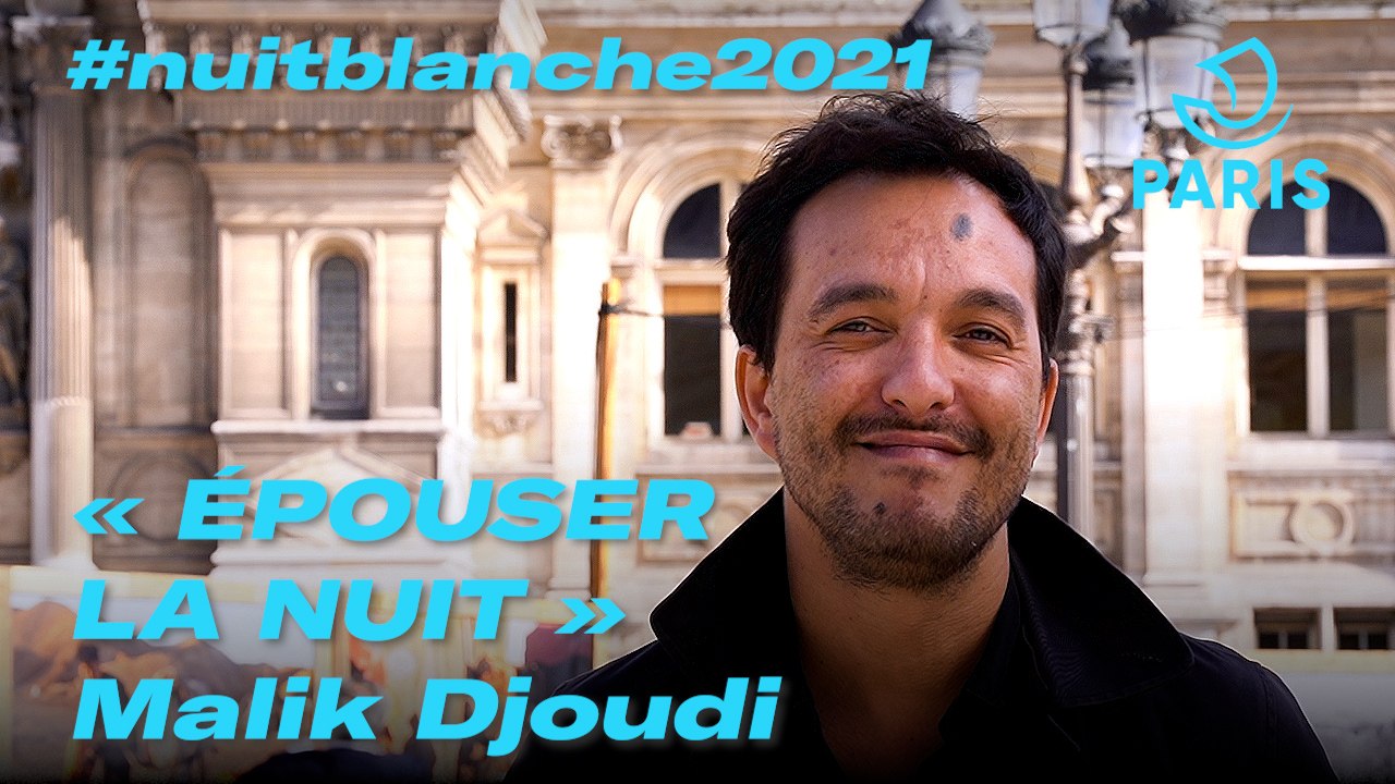 Nuit Blanche 2021 - "Epouser la nuit",  l'empreinte sonore de Malik Djoudi