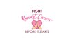 Fight breast cancer before it starts