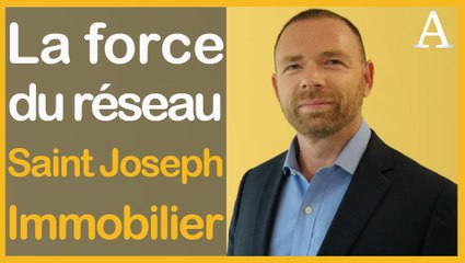 La force du réseau Saint Joseph Immobilier