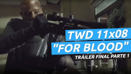 The Walking Dead 11x08 "For Blood" ("Por sangre")