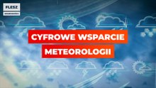 Cyfrowe wsparcie meteorologii