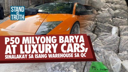 P50 milyong barya at luxury cars, sinalakay sa isang warehouse sa QC | Stand for Truth