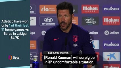 Simeone aware Koeman is in 'an uncomfortable situation' ahead of showdown