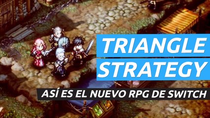 Triangle Strategy - T´ráiler Tokyo Game Show 2021