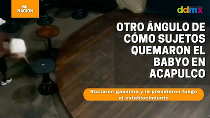 Otro ángulo de cómo sujetos quemaron el BabyO en Acapulco
