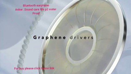 Bluetooth Earphone Anker .Soundcare life p3 water proof.https://amzn.to/2WvtVaB