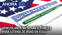 Venezolanos no serán elegibles para lotería de visas en #EEUU - #01Oct - Ahora