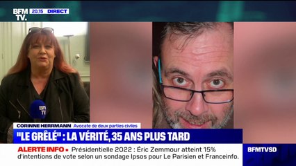 Me Corinne Herrmann, avocate de la famille de Cécile Bloch: "Ça été la stupeur, un coup de tonnerre" d'apprendre la vérité sur le "Grêlé"