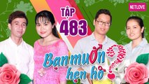 Bạn Muốn Hẹn Hò - Tập 483: Chàng mông to trổ tài biểu diễn mông trên sân khấu để chinh phục bạn gái