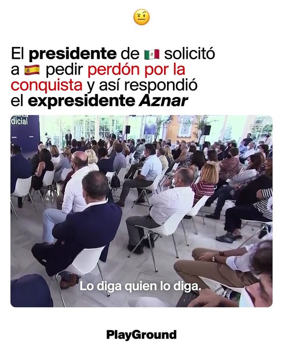 ¿España debería pedirle perdón a México por la conquista?