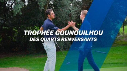Trophée Gounouilhou : Des quarts renversants