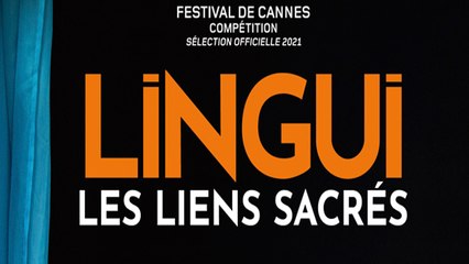 LINGUI, LES LIENS SACRÉS (2021) Extrait VOSTF