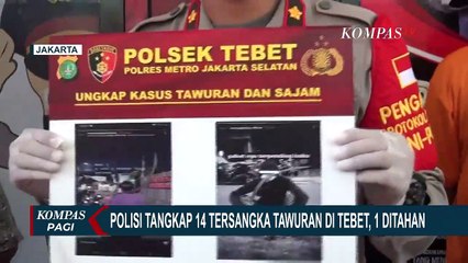 Polisi Tangkap 14 Tersangka Tawuran di Tebet dan Sita Belasan Senjata Tajam
