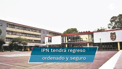 IPN anuncia regreso a clases híbrido