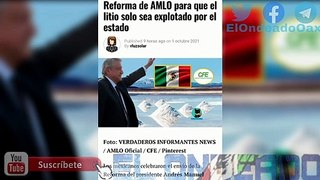 ¡Ultimo minuto! AMLO mandara una iniciativa de reforma para nacionalizar el litio