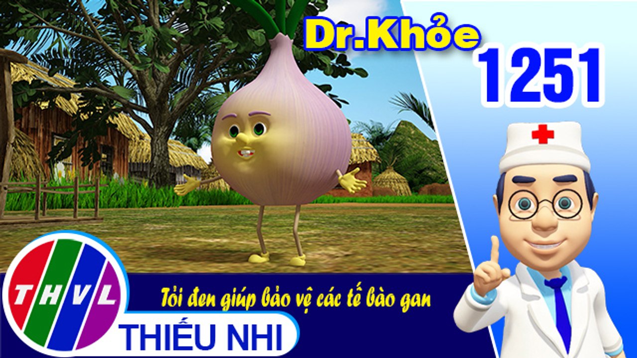 Dr. Khỏe - Tập 1251: Tỏi đen giúp bảo vệ các tế bào gan