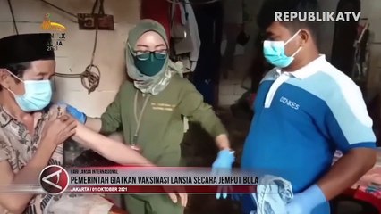 Pemerintah Gencarkan Vaksinasi Lansia dengan Jemput Bola