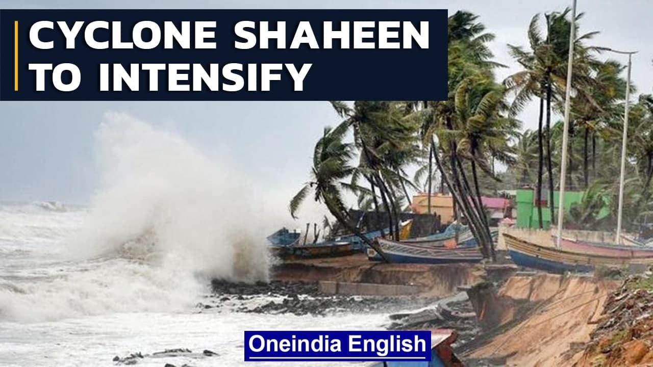 Cyclone Shaheen intesifies | IMD predicts rainfall in 7 states | Oneindia News